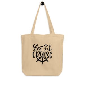 Let's Cruise Eco Tote Bag