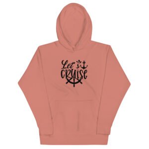 Let's Cruise Unisex Hoodie
